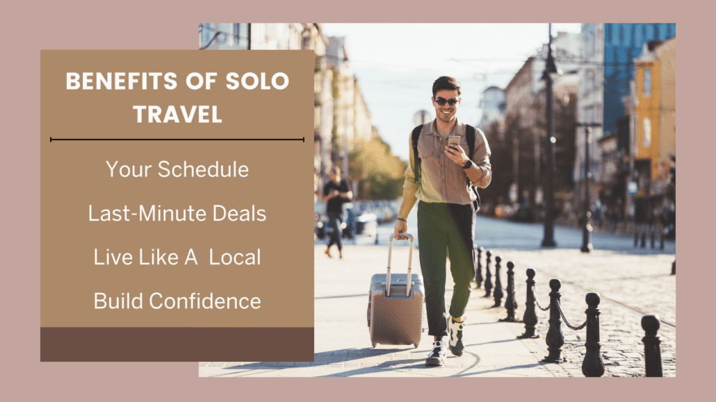 Benefits of Solo Travel